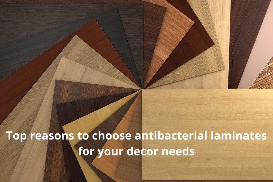 Top reasons to choose antibacterial laminates for your decor needs